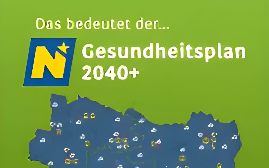 Gesundheitsplan 2040 für die Region Weinviertel – was wird sich ändern?